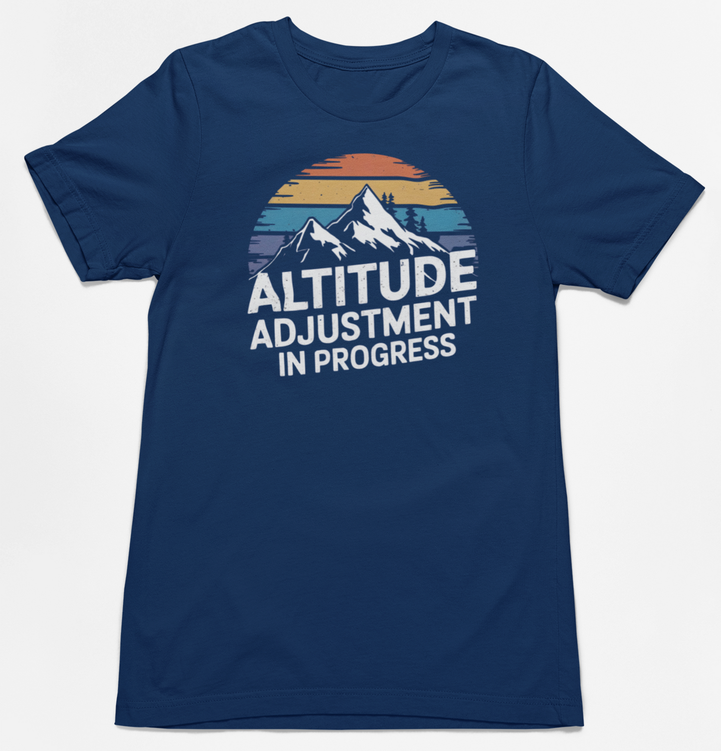 Altitude Adjustment T-Shirt
