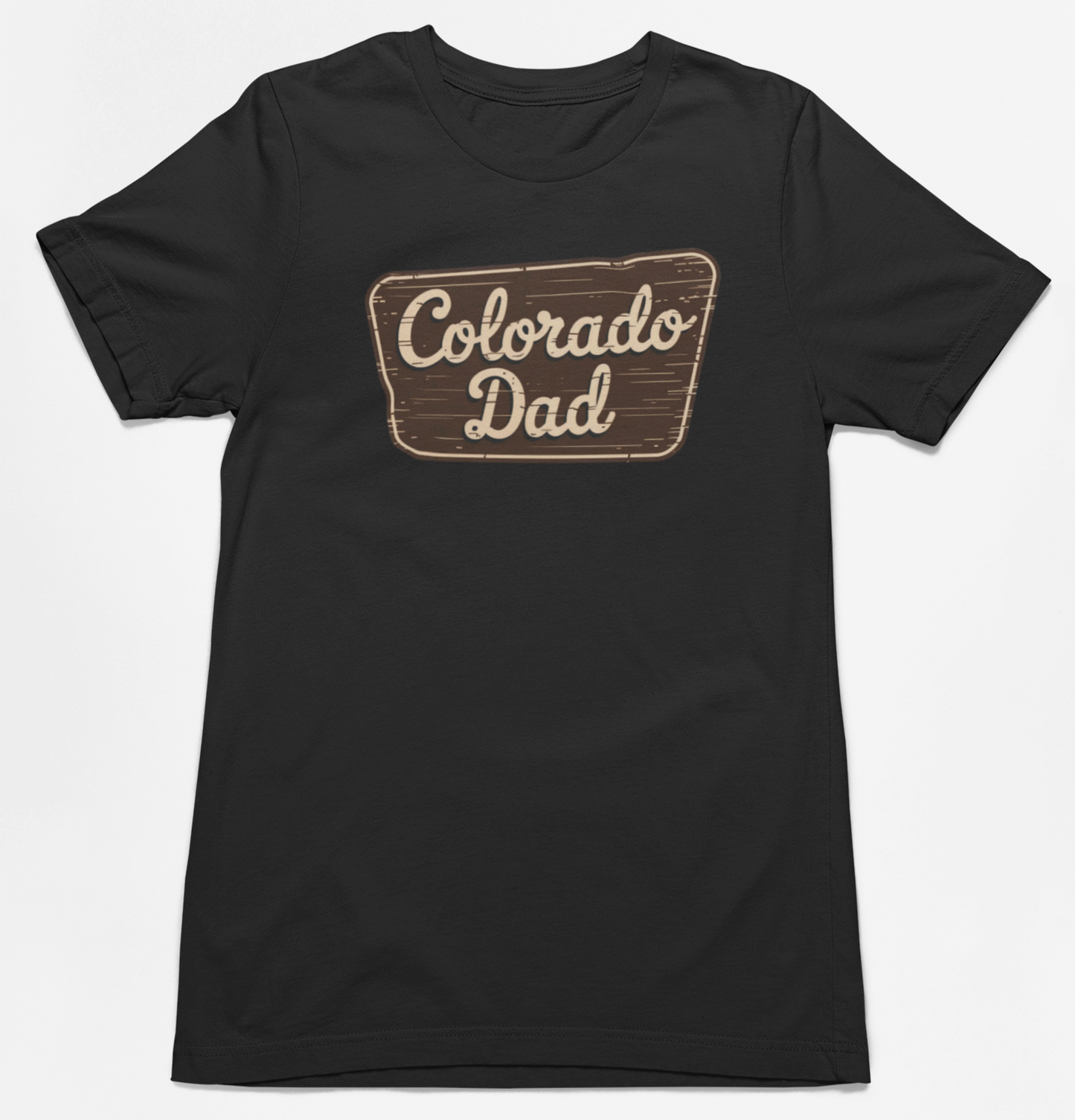 Colorado Dad Sign T-Shirt
