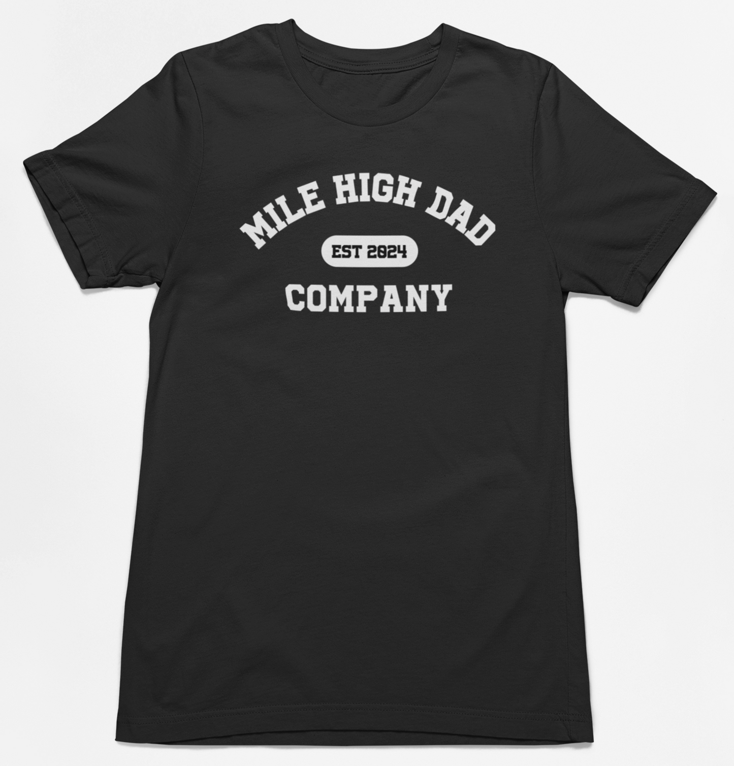 Mile High Dad Company T-Shirt