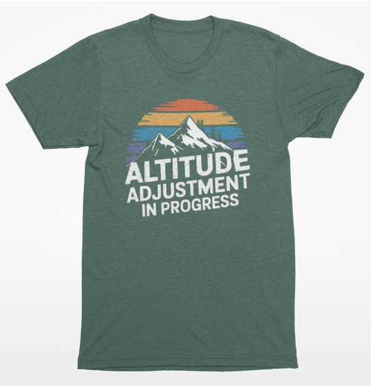 Altitude Adjustment T-Shirt