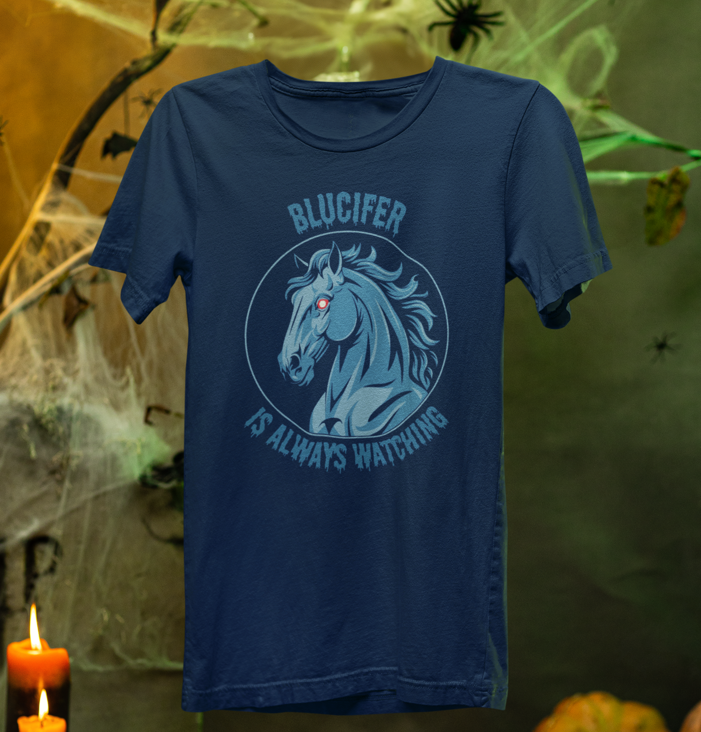 Blucifer Is Always Watching T-Shirt