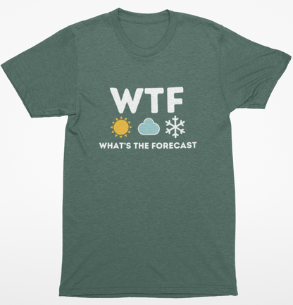 WTF Forecast T-Shirt